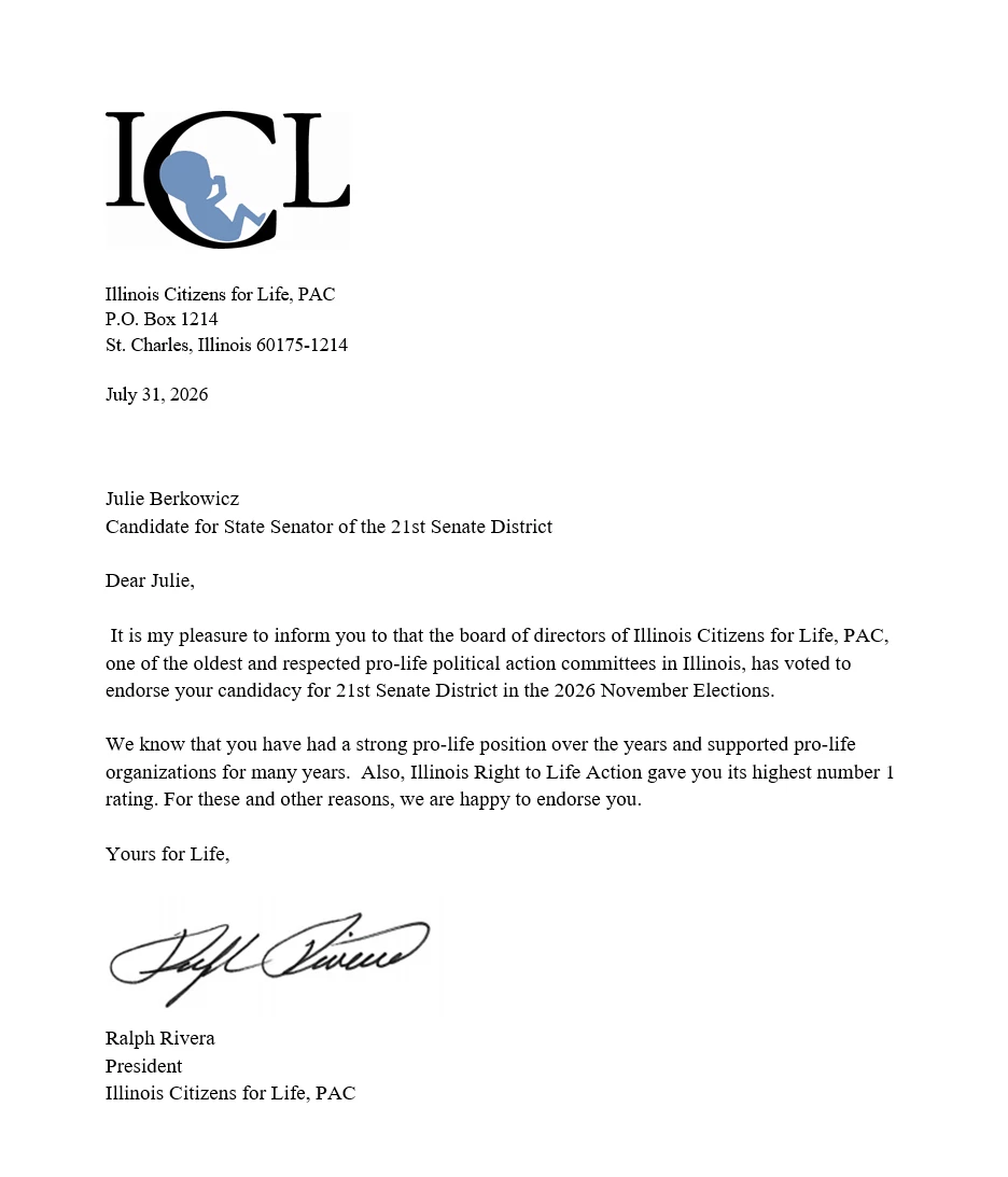 Julie Berkowicz, Candidate for Illinois Senate District 21, is endorsed by Illinois Citizens for Life.